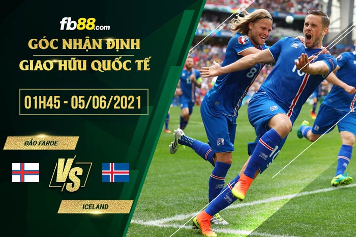 fb88-soi kèo Dao Faroe vs Iceland
