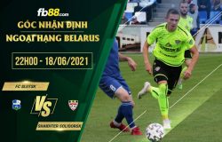 fb88-chi tiết kèo trận đấu FC Slutsk vs Shakhter Soligorsk