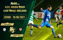 fb88-soi kèo Finn Harps vs Derry City