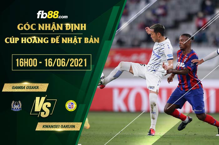fb88-soi kèo Gamba Osaka vs Kwansei Gakuin
