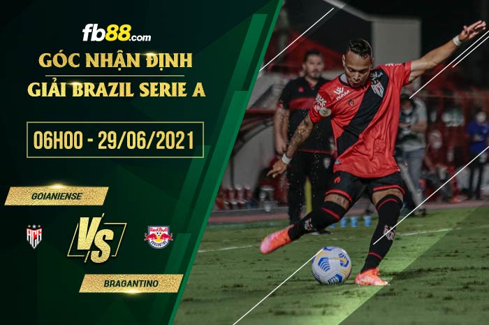 fb88-soi kèo Goianiense vs Bragantino