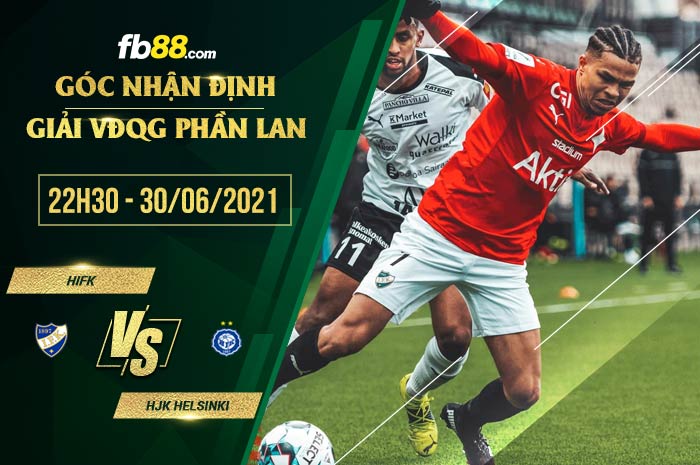 fb88-soi kèo HIFK vs HJK Helsinki