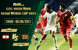 fb88-chi tiết kèo trận đấu Lebanon vs Sri Lanka