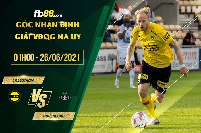 fb88-soi kèo Lillestrom vs Rosenborg