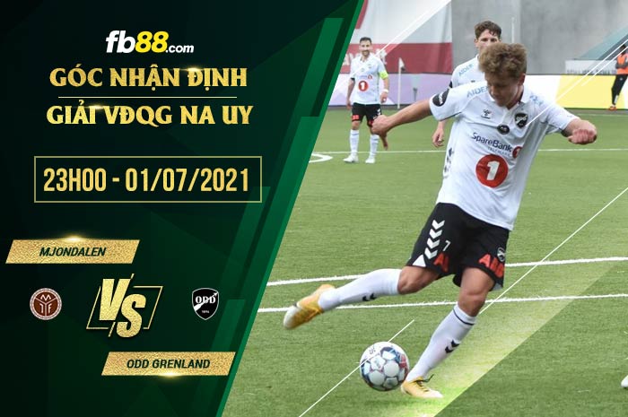 fb88-soi kèo Mjondalen vs Odd Grenland