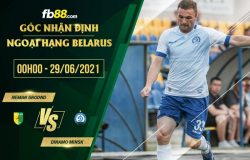 fb88-soi kèo Neman Grodno vs Dinamo Minsk