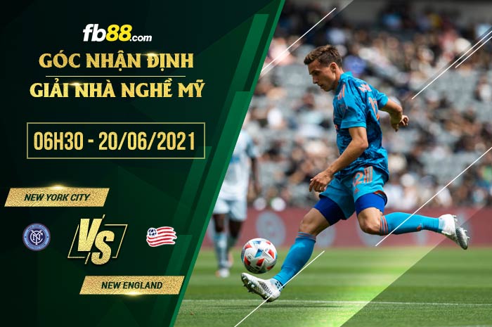 fb88-soi kèo New York City vs New England