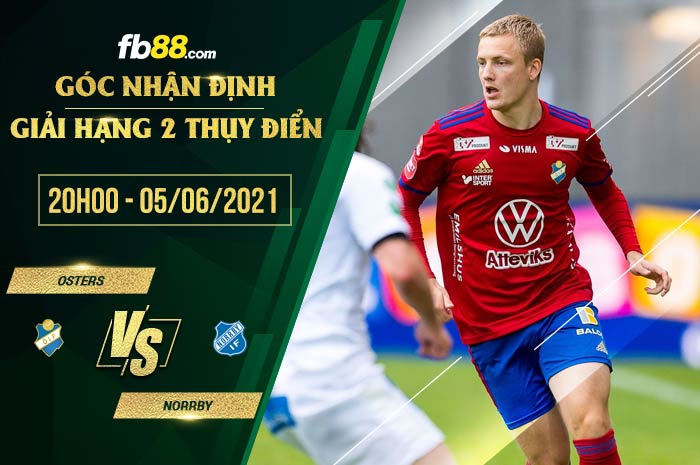 fb88-soi kèo Osters vs Norrby