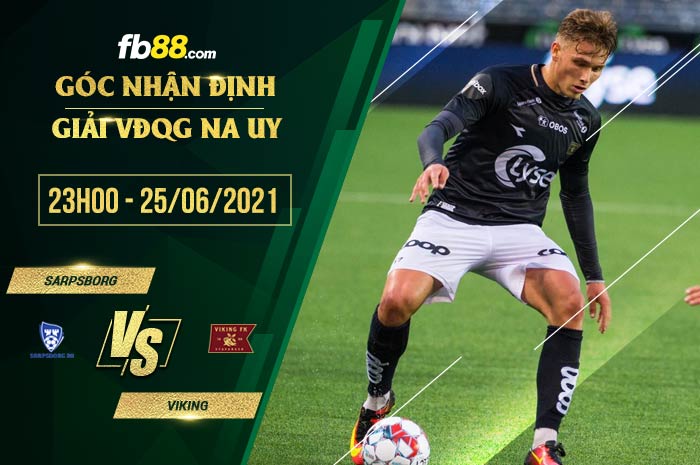 fb88-soi kèo Sarpsborg vs Viking