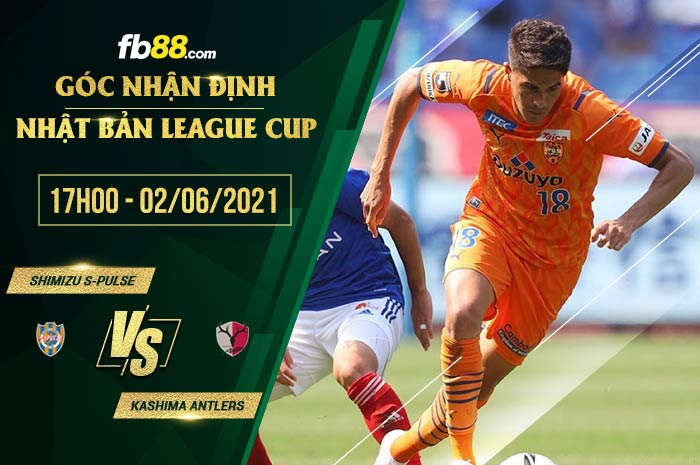 fb88-soi kèo Shimizu S-Pulse vs Kashima Antlers