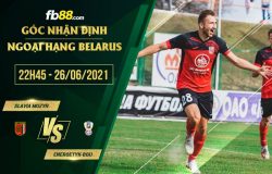fb88-soi kèo Slavia Mozyr vs Energetyk-BGU