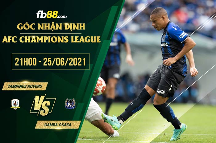 fb88-soi kèo Tampines Rovers vs Gamba Osaka
