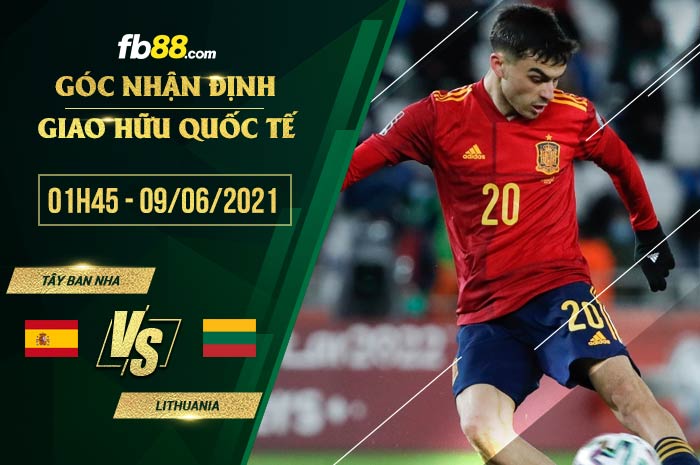fb88-soi kèo Tay Ban Nha vs Lithuania