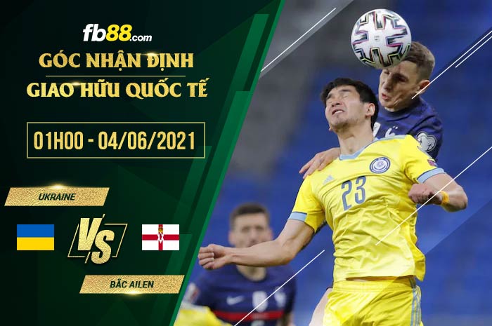 fb88-chi tiết kèo trận đấu Ukraine vs Bac Ailen
