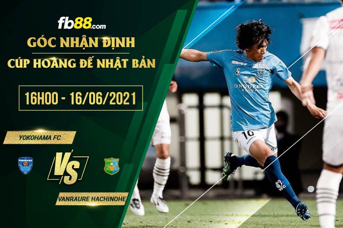 fb88-soi kèo Yokohama FC vs Vanraure Hachinohe