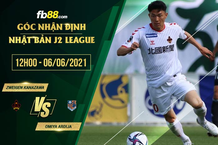 fb88-soi kèo Zweigen Kanazawa vs Omiya Ardija