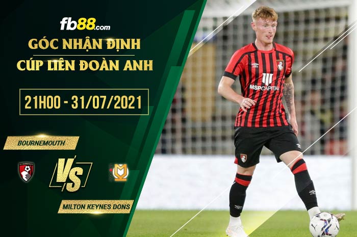 fb88-soi kèo Bournemouth vs Milton Keynes Dons