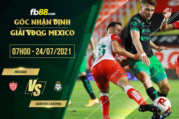 fb88-soi kèo Club Necaxa vs Santos Laguna