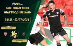 fb88-soi kèo Derry City vs Waterford