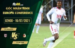 fb88-soi kèo FK Sarajevo vs FC Milsami