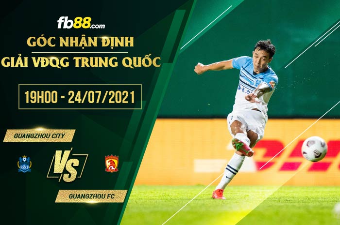 fb88-soi kèo Guangzhou City vs Guangzhou FC