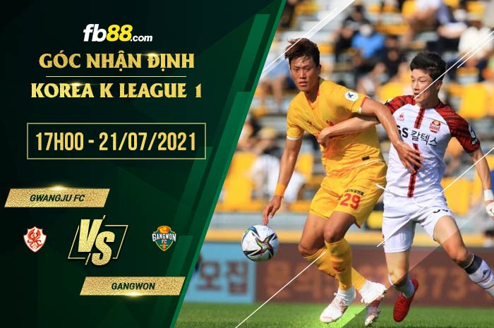 fb88-soi kèo Gwangju vs Gangwon FC