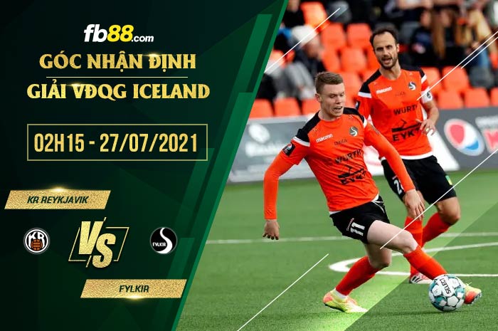 fb88-soi kèo KR Reykjavik vs Fylkir