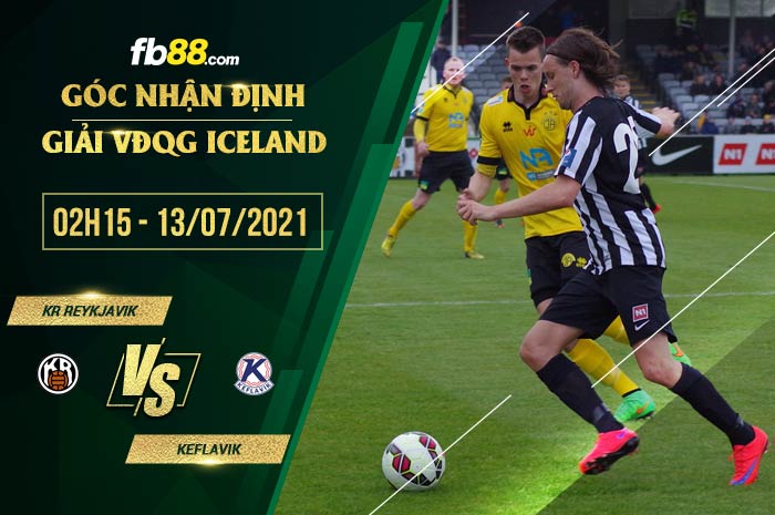fb88-soi kèo KR Reykjavik vs Keflavik