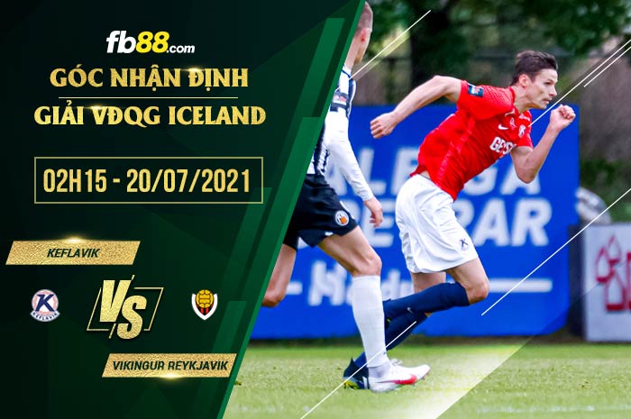 fb88-soi kèo Keflavik vs Vikingur Reykjavik