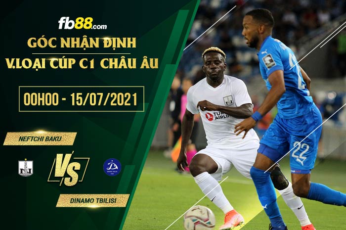 fb88-soi kèo Neftchi Baku vs Dinamo Tbilisi