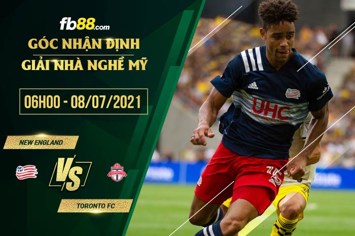 fb88-soi kèo New England vs Toronto FC