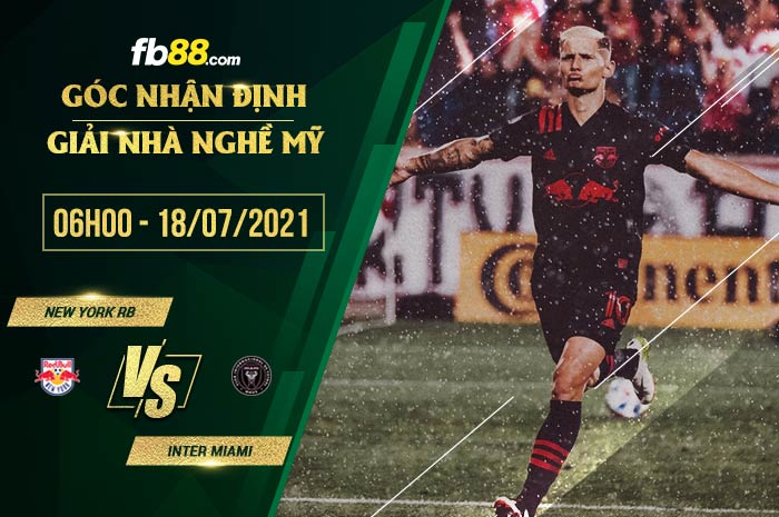fb88-soi kèo New York Red Bulls vs Inter Miami