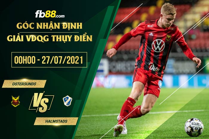 fb88-soi kèo Ostersunds vs Halmstads