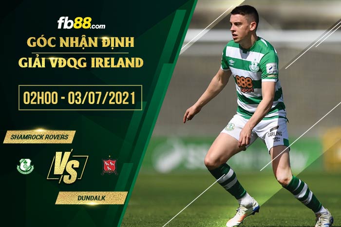 fb88-bảng kèo trận đấu Shamrock Rovers vs Dundalk