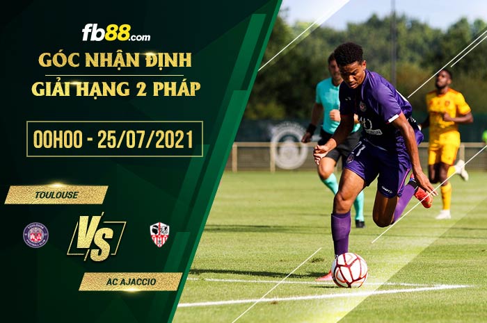 fb88-soi kèo Toulouse vs AC Ajaccio