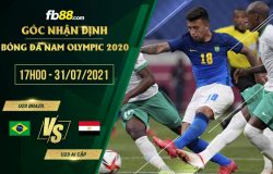 fb88-soi kèo U23 Brazil vs U23 Ai Cap