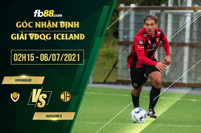 fb88-soi kèo Vikingur vs Akranes