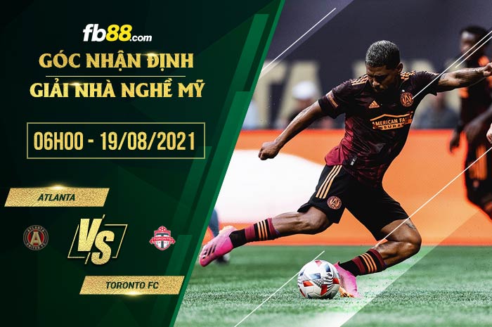 fb88-soi kèo Atlanta vs Toronto FC