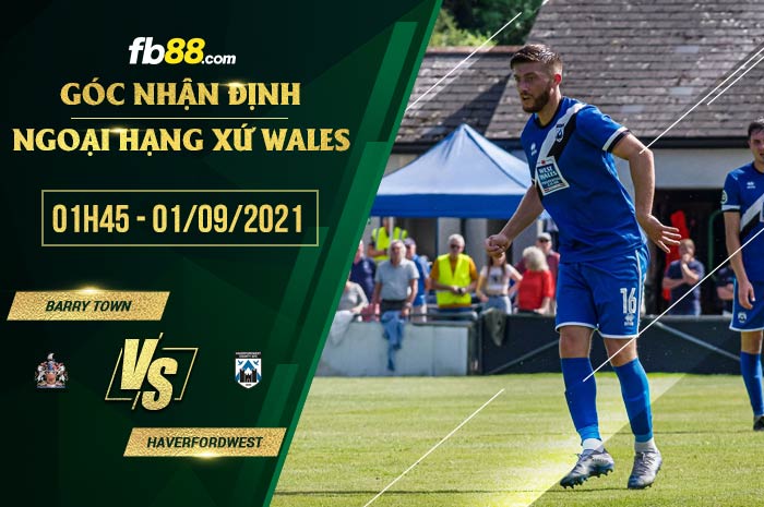fb88-soi kèo Barry Town vs Haverfordwest