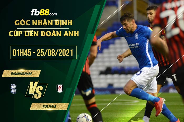 fb88-soi kèo Birmingham vs Fulham