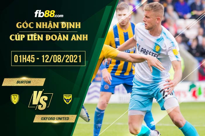 fb88-soi kèo Burton vs Oxford United