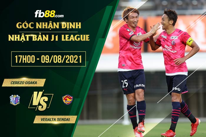 fb88-soi kèo Cerezo Osaka vs Vegalta Sendai