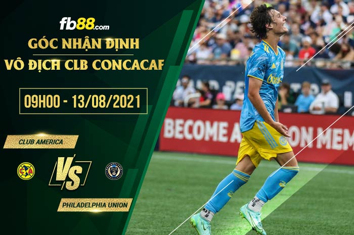fb88-soi kèo Club America vs Philadelphia Union
