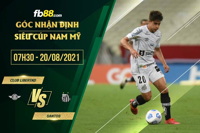 fb88-soi kèo Club Libertad vs Santos