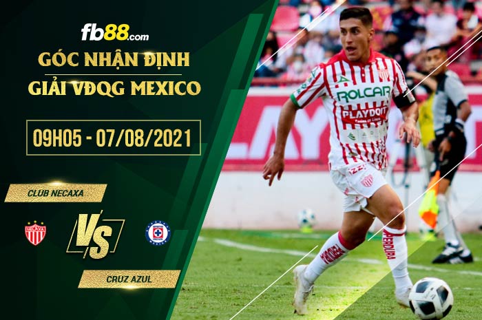 fb88-soi kèo Club Necaxa vs Cruz Azul