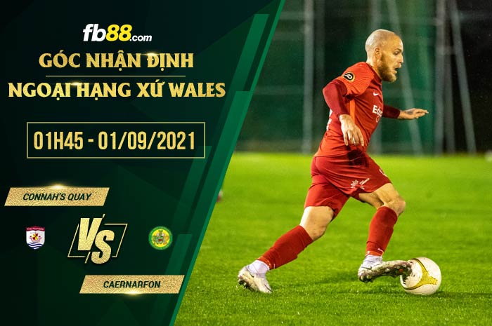 fb88-soi kèo Connah's Quay vs Caernarfon