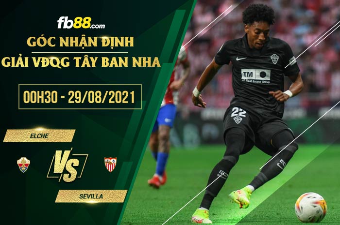 fb88-soi kèo Elche vs Sevilla