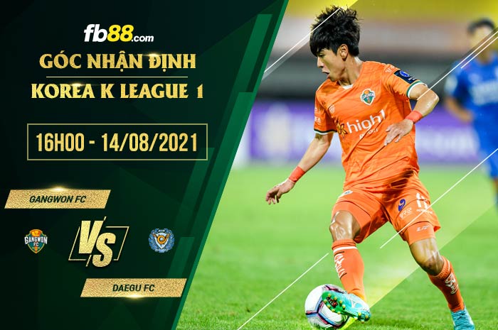fb88-soi kèo Gangwon FC vs Daegu FC