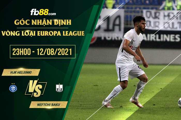 fb88-soi kèo HJK Helsinki vs Neftchi Baku