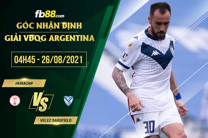 fb88-soi kèo Huracan vs Velez Sarsfield